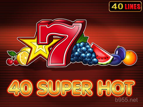 40 سوپر ہاٹ
